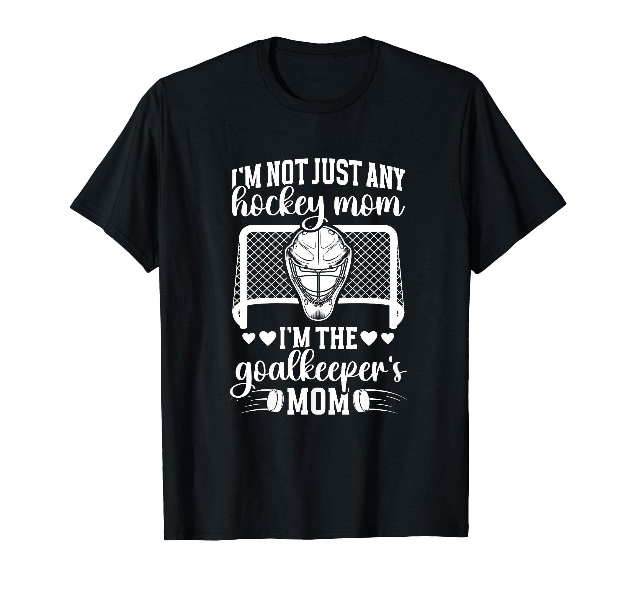 Im Hockey Goalkeeper Mom Ice Hockey T-Shirt - Streetwear Style for Adults