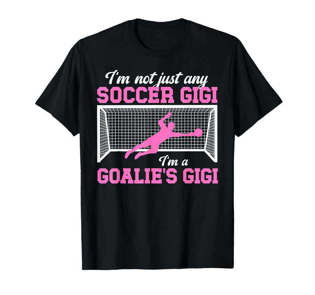 Im Soccer Goalie Gigi Soccer Keeper Gigi T-Shirt - Custom Art Print Unisex