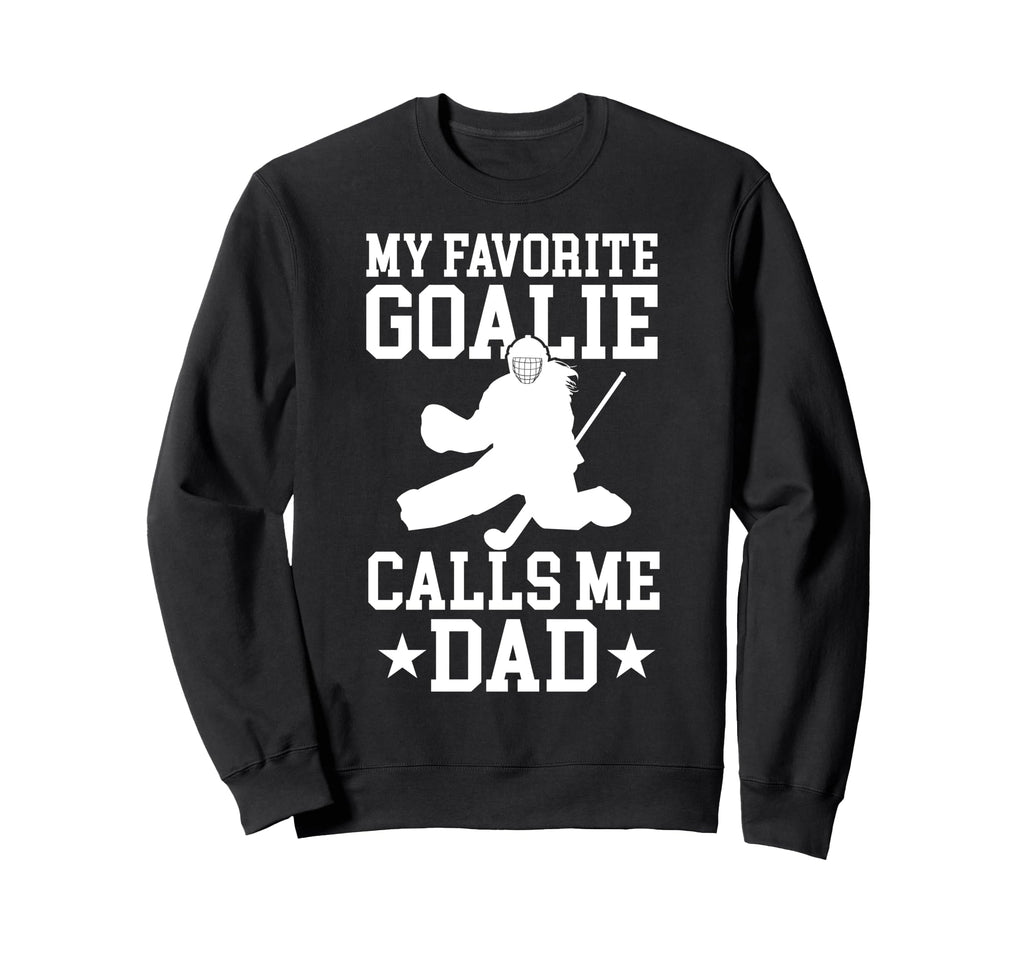 Proud Field Hockey Goalie Dad Sweatshirt - Fun Novelty Design for Adults