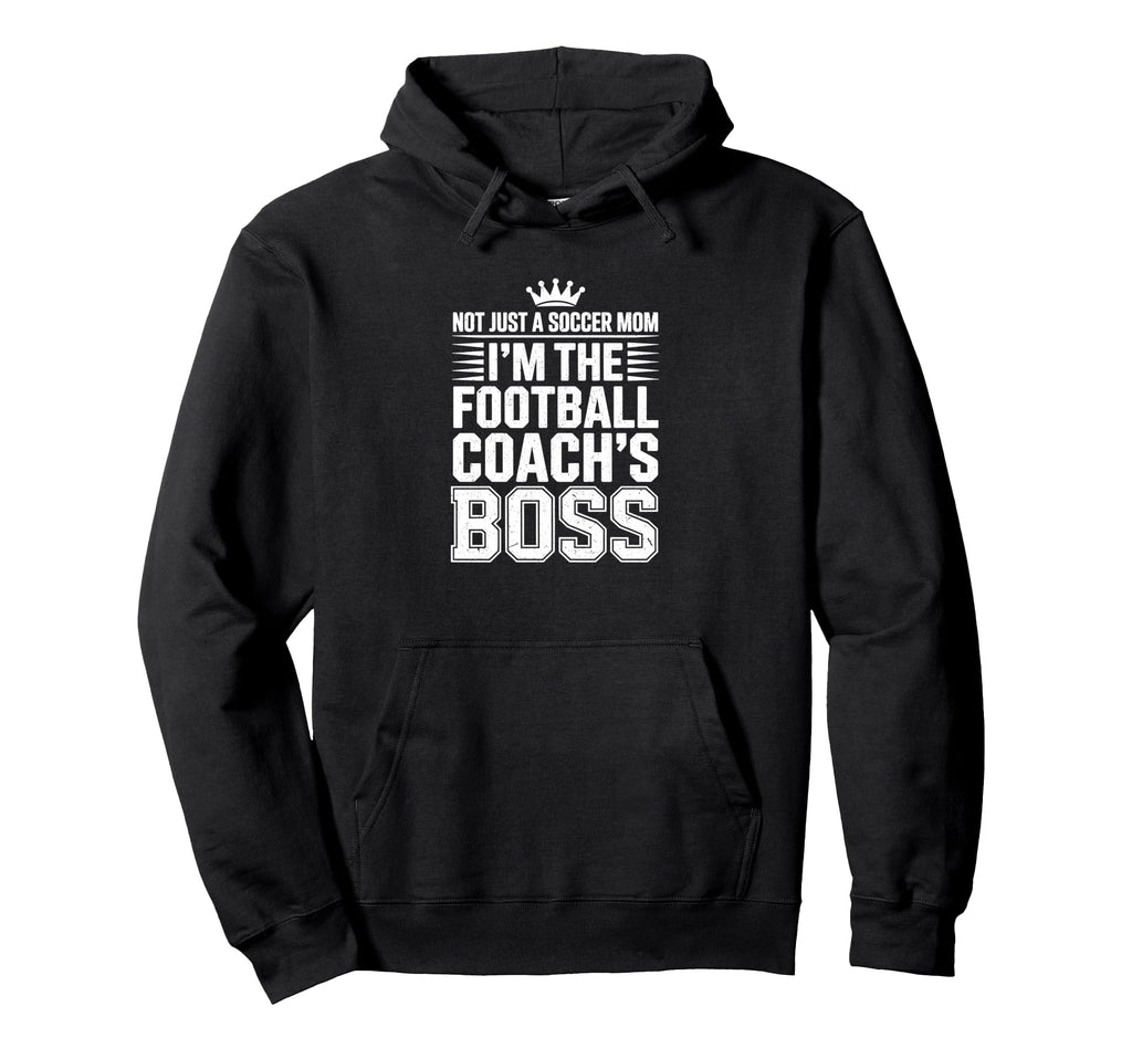 Not Just Soccer Mom Football Coachs Hoodie - Fun Novelty Design for Adults