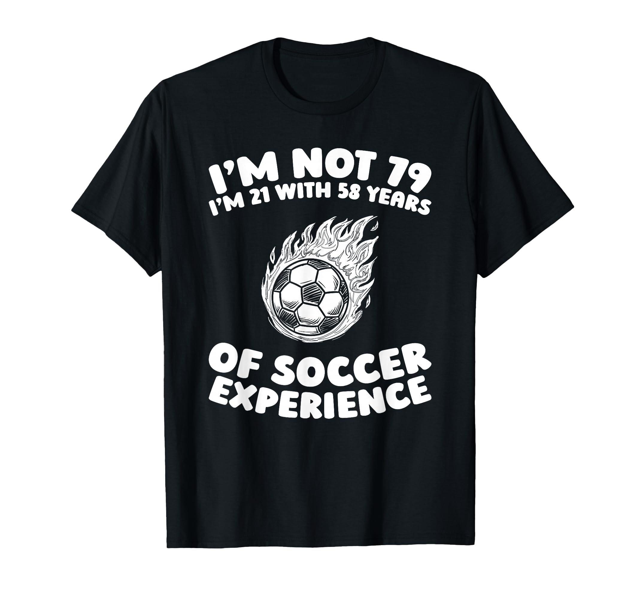 79Th Birthday Soccer Team Player Sports T-Shirt - Novelty Apparel Unisex
