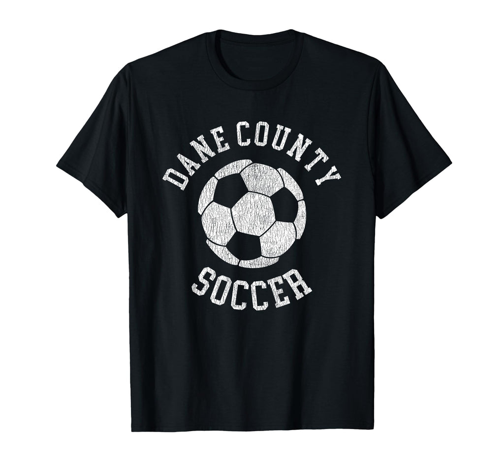 Dane County Soccer Distressed 90S T-Shirt - Novelty Apparel Unisex