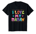 I Love My Mamaw Grandchild T-Shirt - Graphic Print Unisex