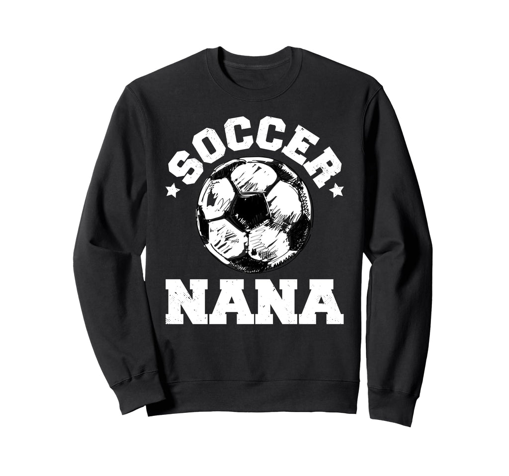 Soccer Nana Soccer Ball Sweatshirt - Casual Everyday Wear Unisex