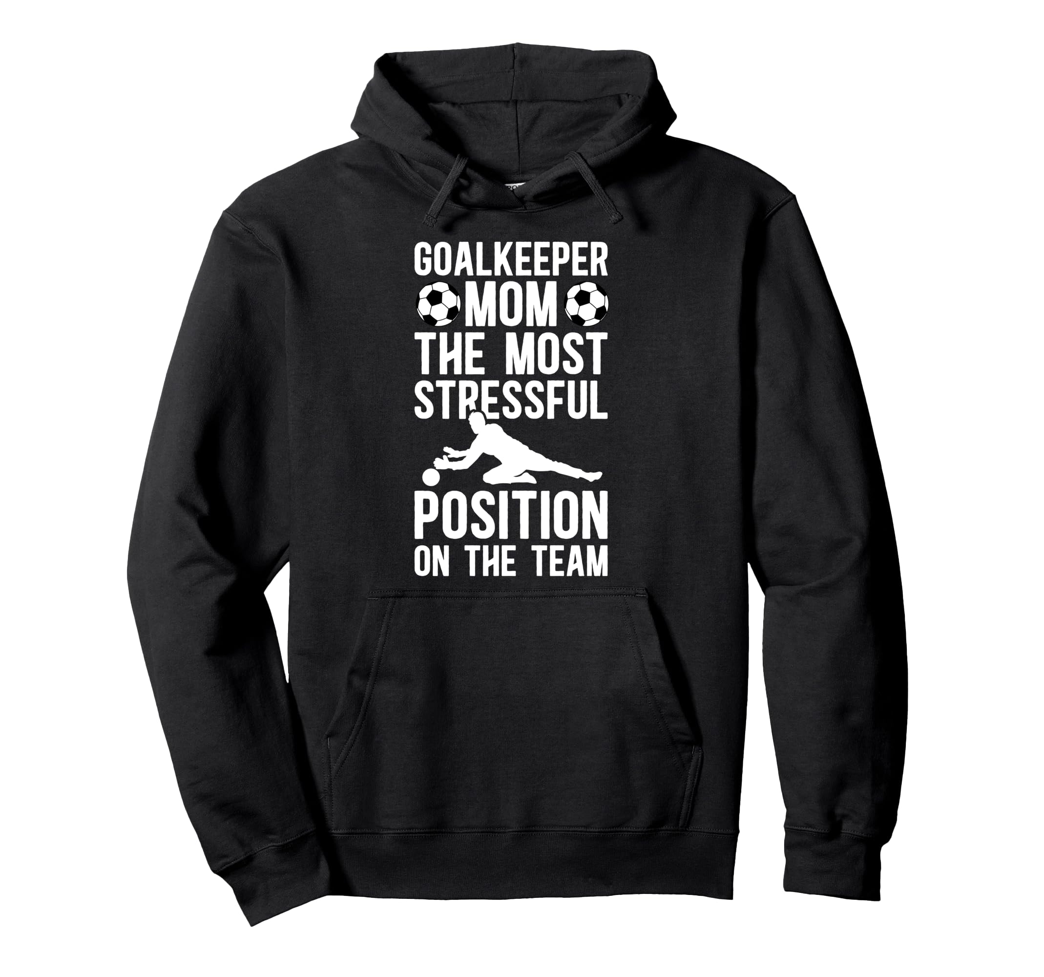 Funny Soccer Goalkeeper Mom Soccer Keeper Hoodie - Unique Graphic Unisex