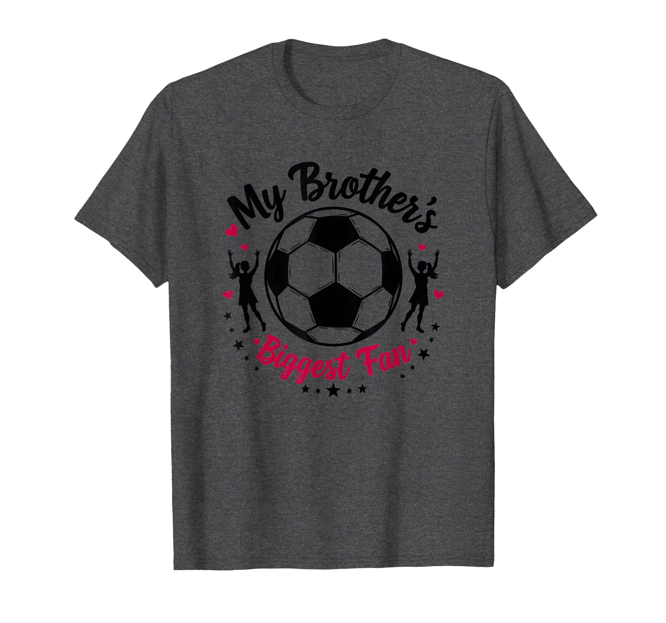 Soccer Sister My Brothers T-Shirt - Casual Everyday Wear for Adults