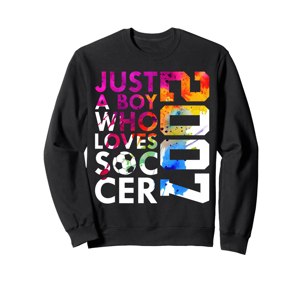 2007 Just Who Loves Soccer 19Th Sweatshirt - Custom Art Print Unisex