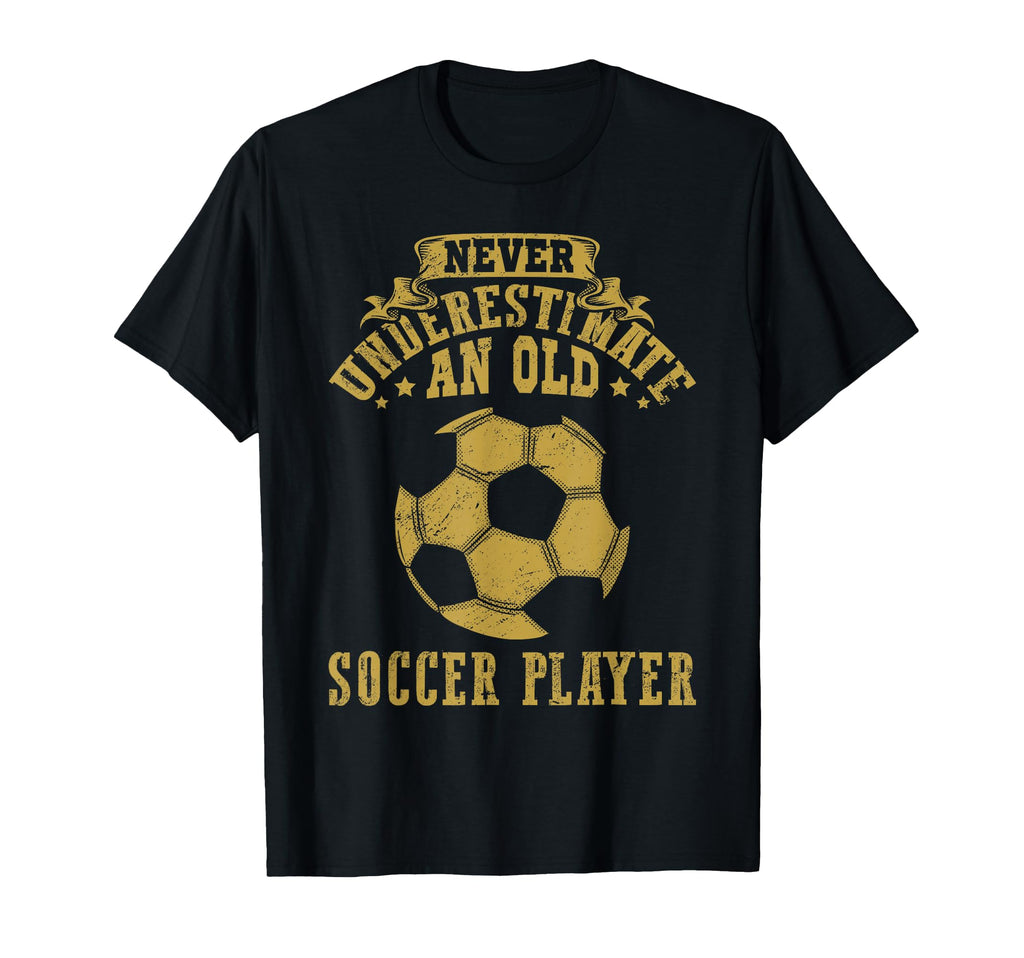 Never Underestimate Old Soccer T-Shirt - Aesthetic Graphic for Adults