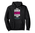 Im Coach Freaking Awesome Soccer Hoodie - Casual Everyday Wear for Adults