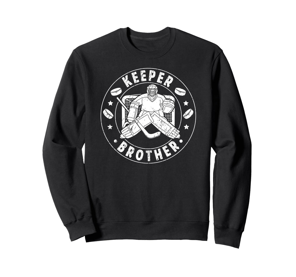 Ice Hockey Keeper Brother Hockey Sweatshirt - Novelty Apparel Men Women