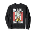 Lacrosse Goalkeeper Lax Goalie My Sweatshirt - Graphic Print Men Women