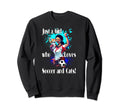 Just Who Loves Soccer And Cats Sweatshirt - Casual Everyday Wear Men Women