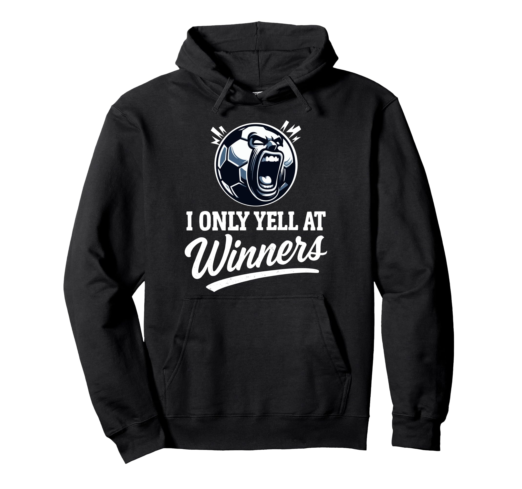 I Only Yell Winners Funny Soccer Coach Hoodie - Unique Graphic Men Women