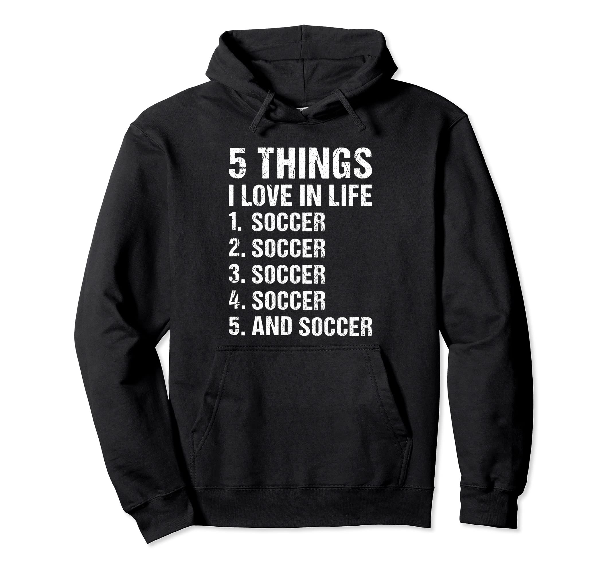 Sport 5 Things I Love Life Soccer Hoodie - Aesthetic Graphic for Adults