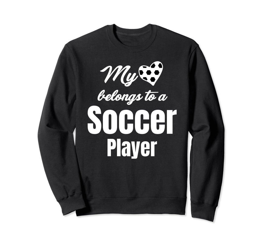 My Heart Belongs To Soccer Sweatshirt - Aesthetic Graphic for Adults