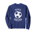 Pasco Soccer Distressed 90S Sweatshirt - Streetwear Style Men Women