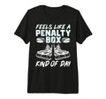 Feels Like Penalty Box Kind Day Tri T-Shirt - Streetwear Style Men Women