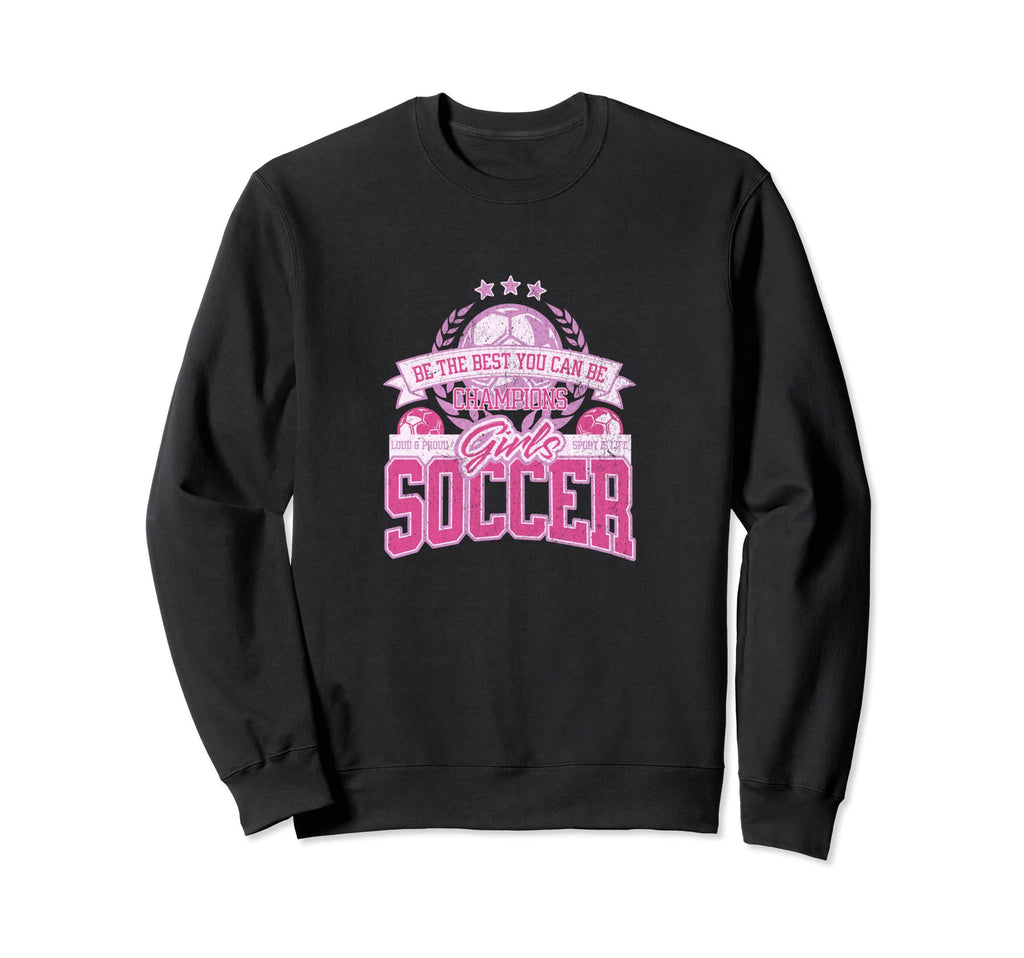Be Best You Can Be Womens Soccer Sweatshirt - Trendy Graphic Men Women