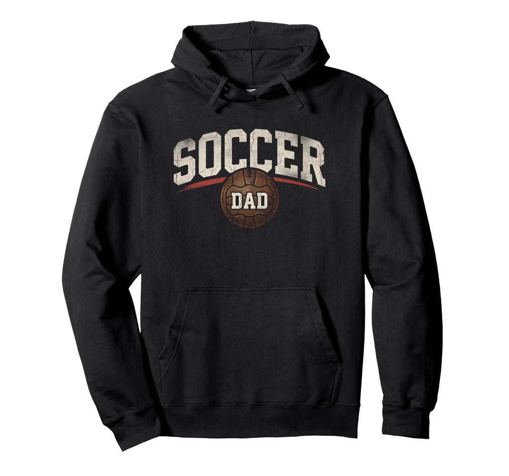 Soccer Dad Fathers Day Football Hoodie - Fun Novelty Design Men Women