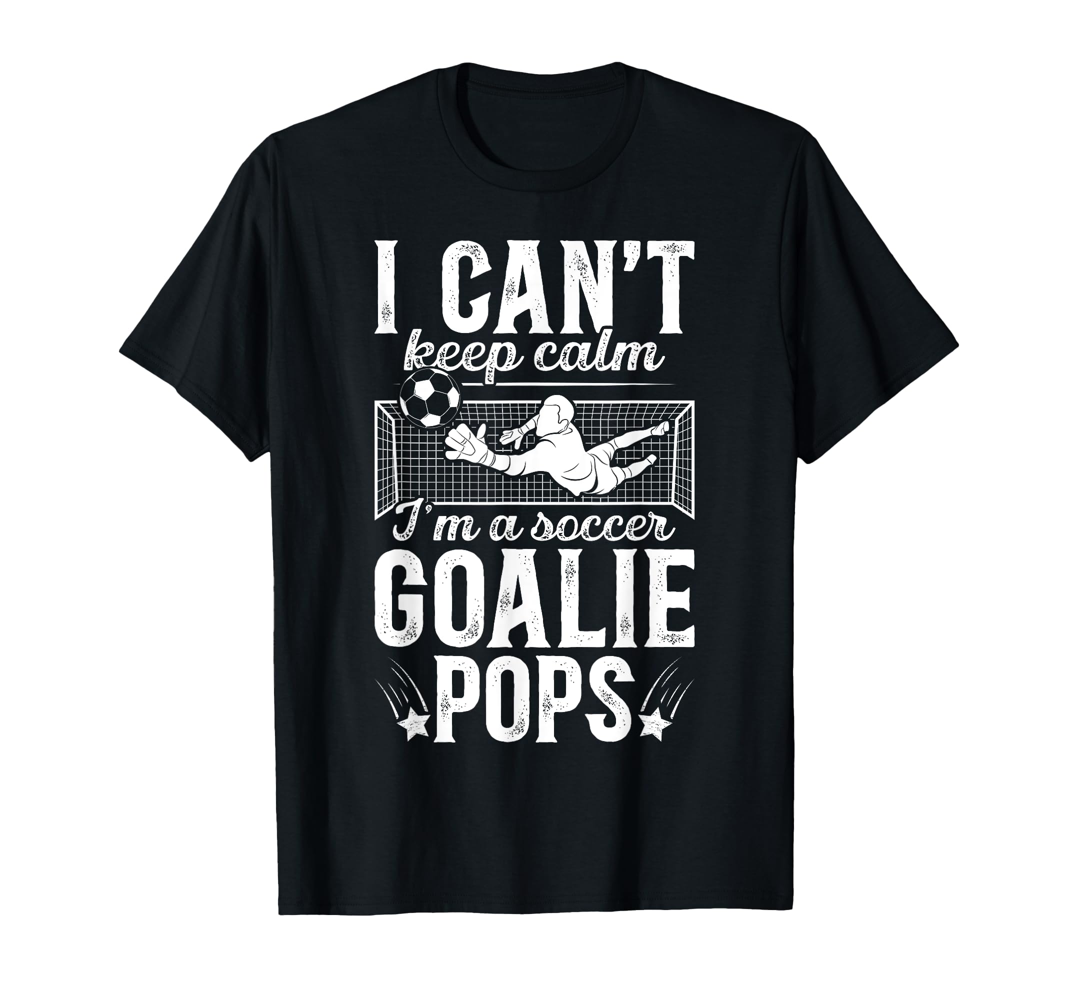 Im Soccer Goalie Pops Soccer Goalkeeper T-Shirt - Trendy Graphic Unisex