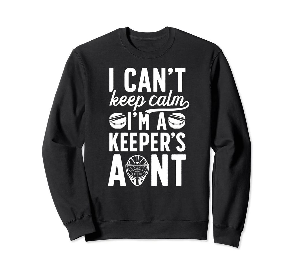 Im Hockey Keeper Aunt Ice Hockey Sweatshirt - Fun Novelty Design Unisex