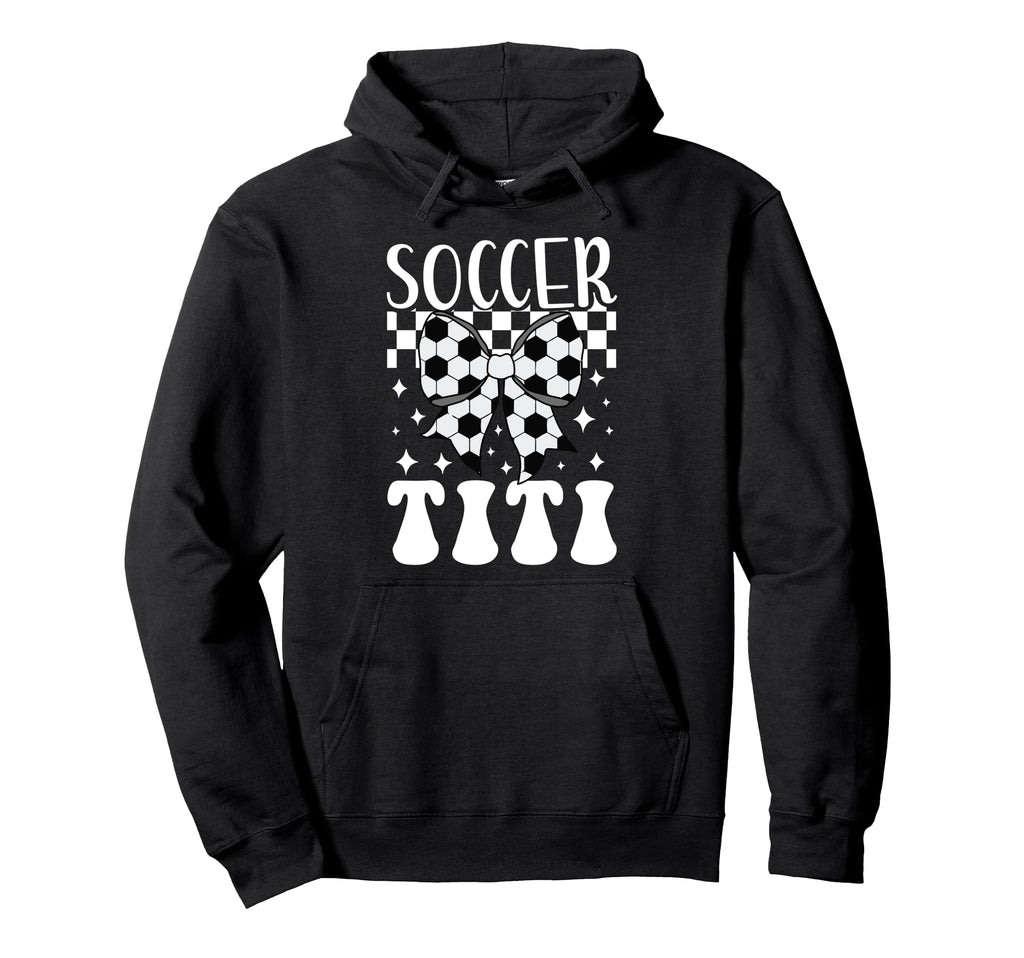 Soccer Titi Coquette Titi Soccer Player Titi Hoodie - Graphic Print Unisex