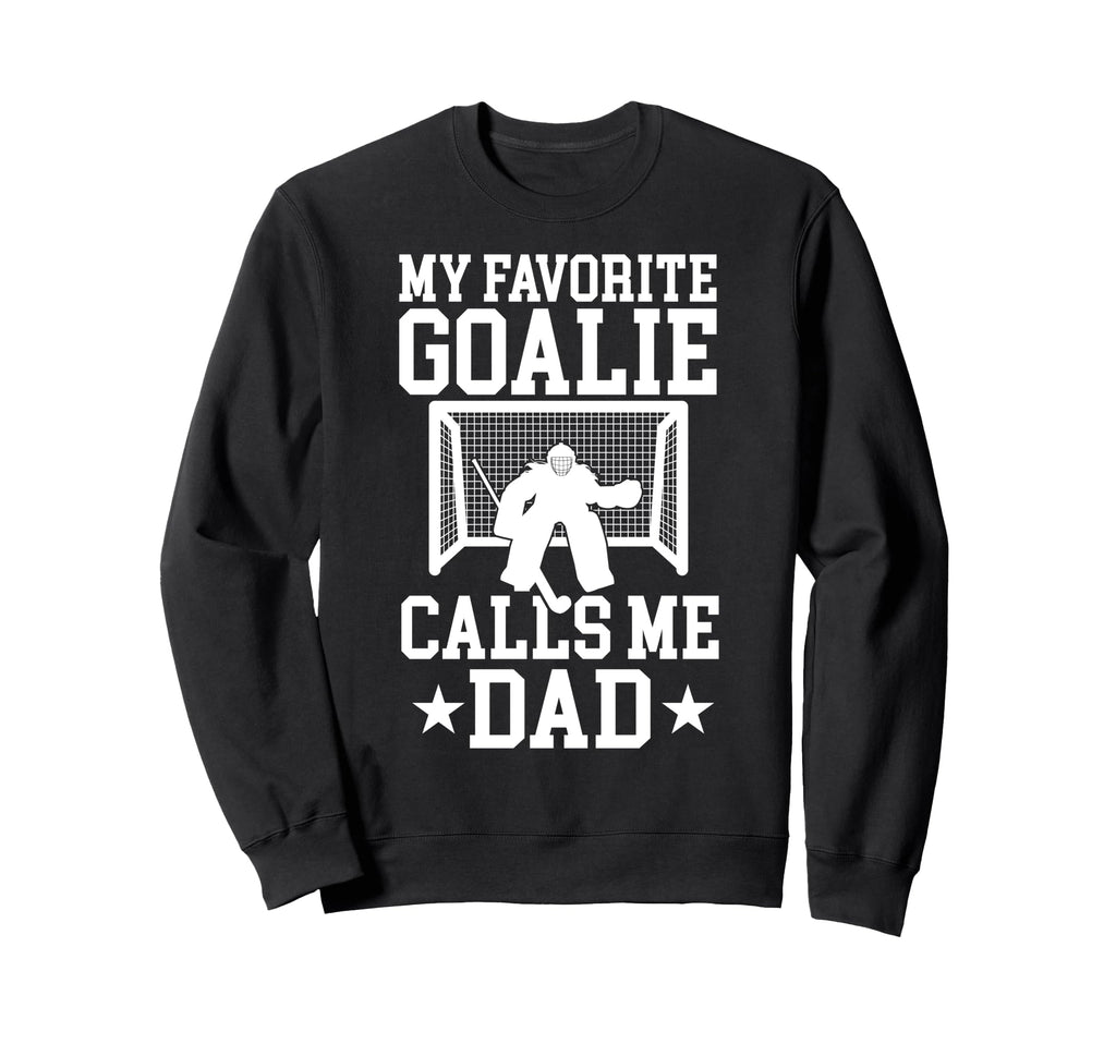 Proud Field Hockey Goalie Dad Field Sweatshirt - Unique Graphic Men Women