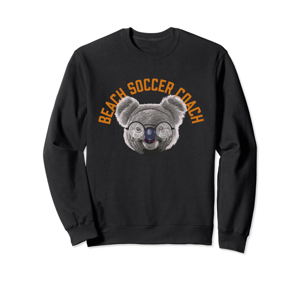 Koalified Beach Soccer Coach Soccer Sweatshirt - Fun Novelty Design Unisex