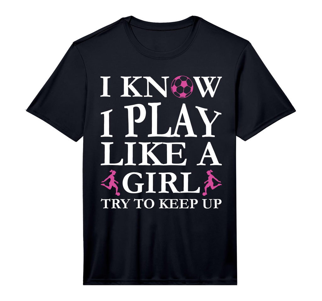 Play Like Soccer Try To Keep Up Womens T-Shirt - Trendy Graphic Unisex