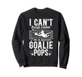 Im Soccer Goalie Pops Soccer Sweatshirt - Graphic Print for Adults