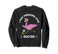 Kawaii Flamingo I Just Freaking Love Sweatshirt - Unique Graphic Unisex