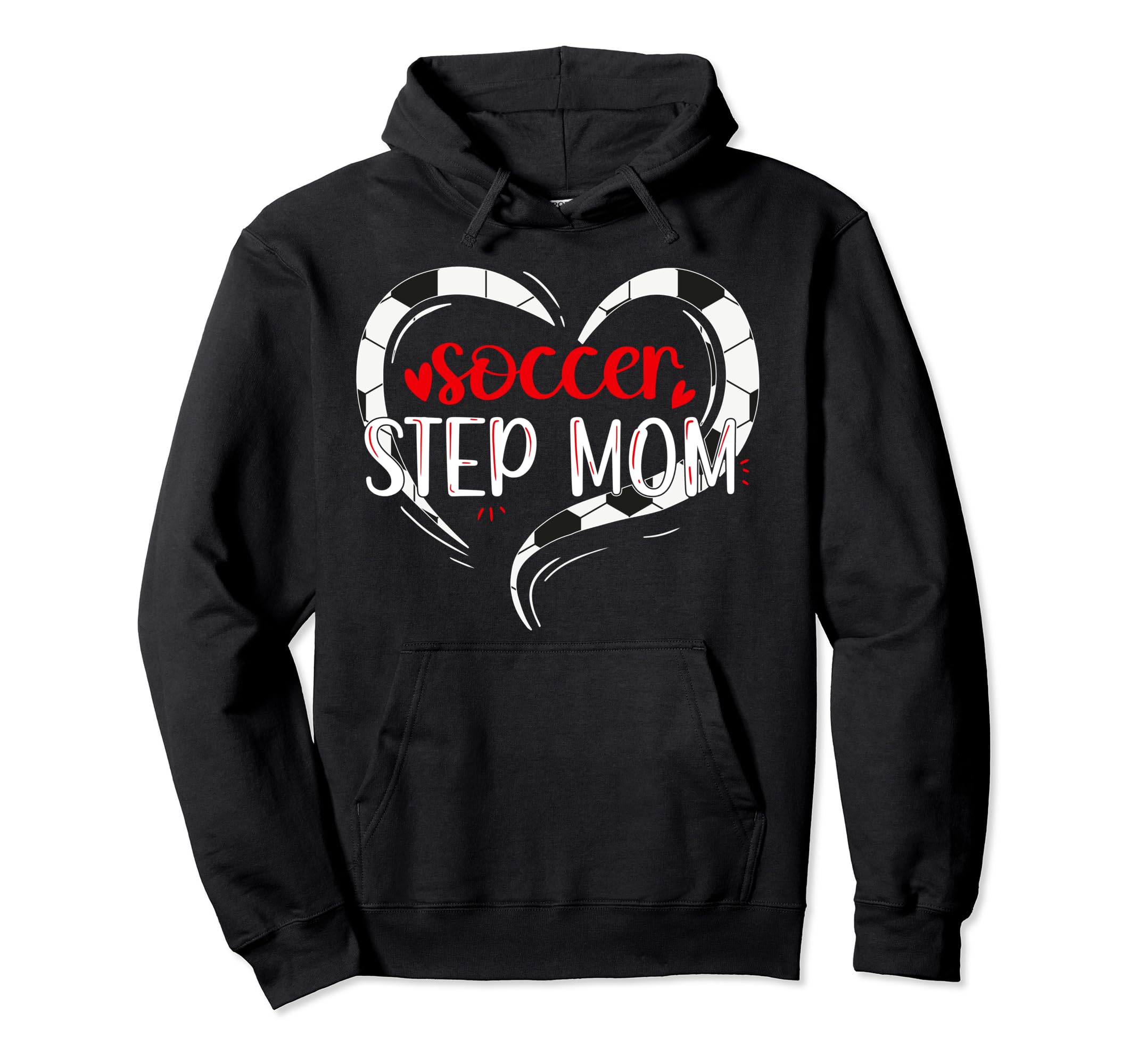 Soccer Step Mom Soccer Player Stepmother Hoodie - Unique Graphic Unisex