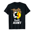 Ball Aunt Funny Soccer Softball Aunt T-Shirt - Fun Novelty Design Unisex