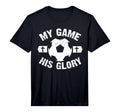 My Game His Glory Christian Soccer T-Shirt - Unique Graphic Men Women