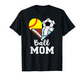 Ball Mom Funny Soccer Football Softball T-Shirt - Graphic Print Men Women