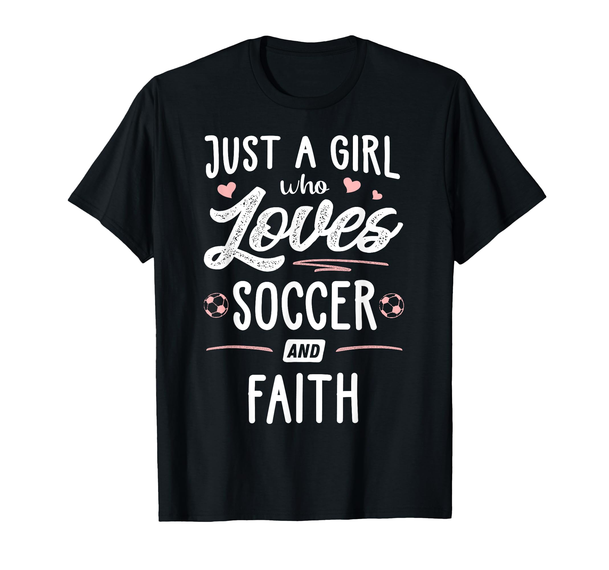 Just Who Loves Soccer And Faith Gift T-Shirt - Graphic Print for Adults