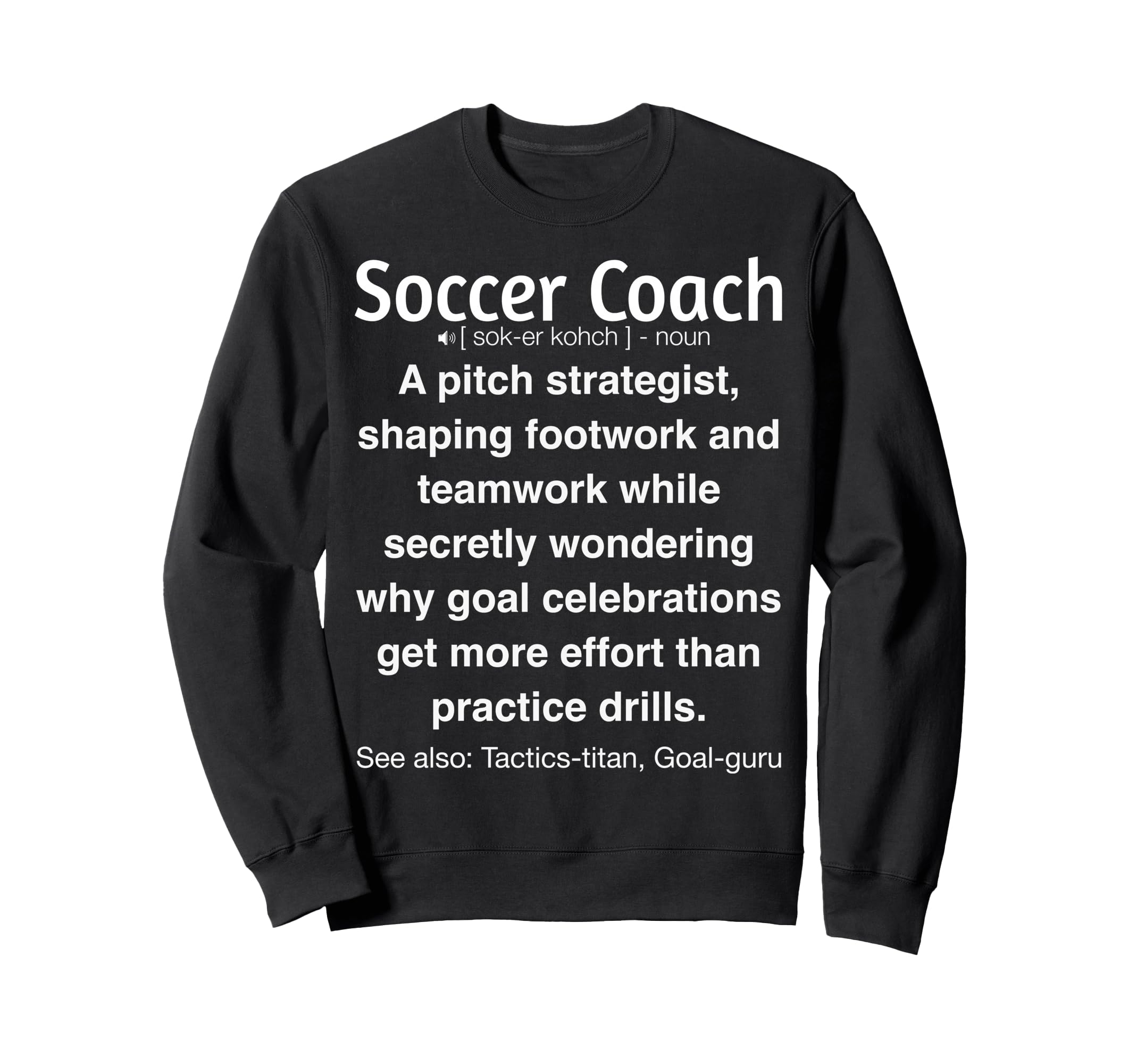 Soccer Coach Funny Gifts T-Shirt - Unique Graphic Unisex