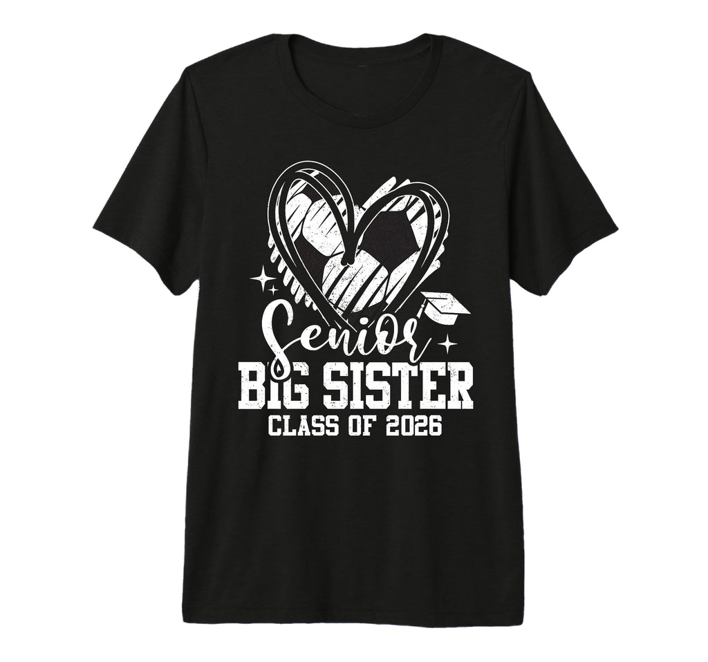 Senior Big Sister Class 2026 Soccer T-Shirt - Streetwear Style Unisex