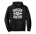 Soccer Sister Heart Soccer Player Hoodie - Aesthetic Graphic Unisex