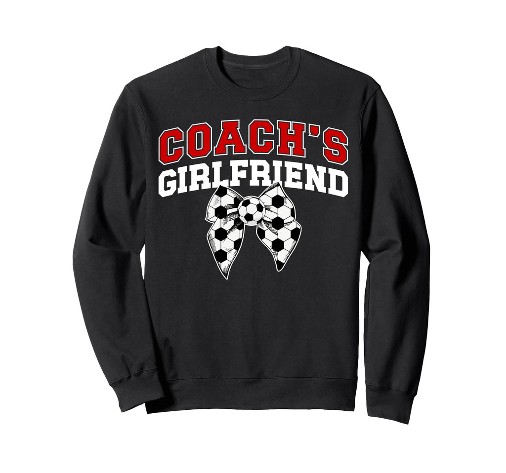 Soccer Coachs Girlfriend Coquette Sweatshirt - Custom Art Print Men Women