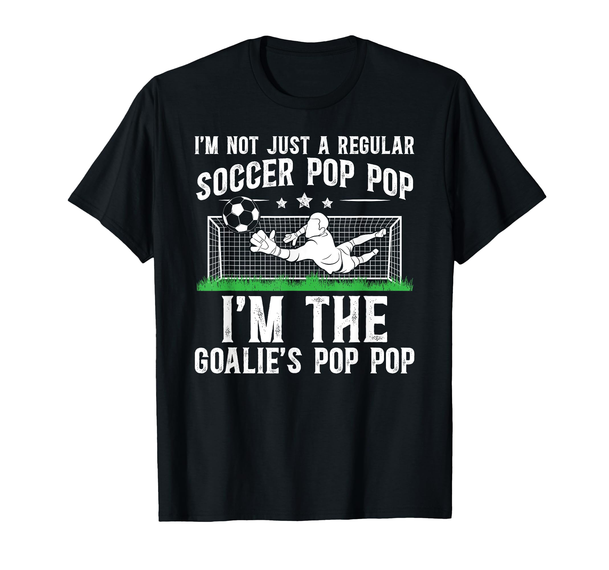 Im Soccer Goalie Pop Pop Soccer T-Shirt - Unique Graphic Men Women