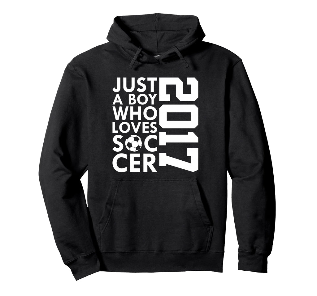 2017 Just Who Loves Soccer 9Th Birthday Hoodie - Unique Graphic Men Women