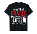 Hockey Goalie Mama Life Mom Ice T-Shirt - Casual Everyday Wear for Adults