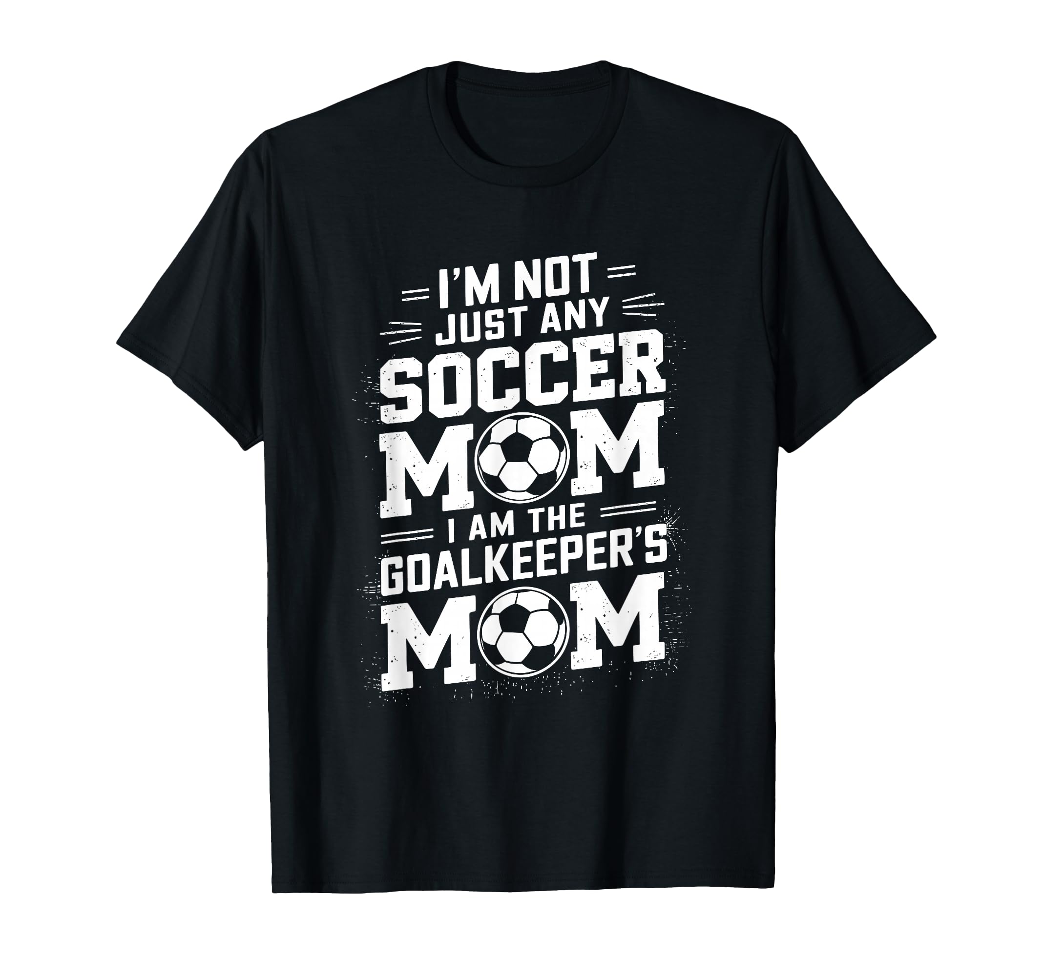 Soccer Game Player Mother Lover I Am T-Shirt - Unique Graphic Unisex