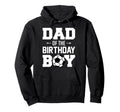 Dad Birthday Funny Soccer Family Hoodie - Aesthetic Graphic for Adults