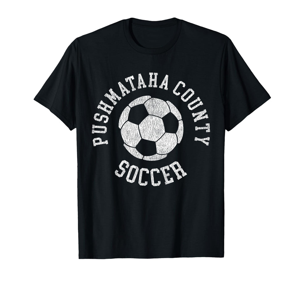 Pushmataha County Soccer Distressed 90S T-Shirt - Novelty Apparel Men Women