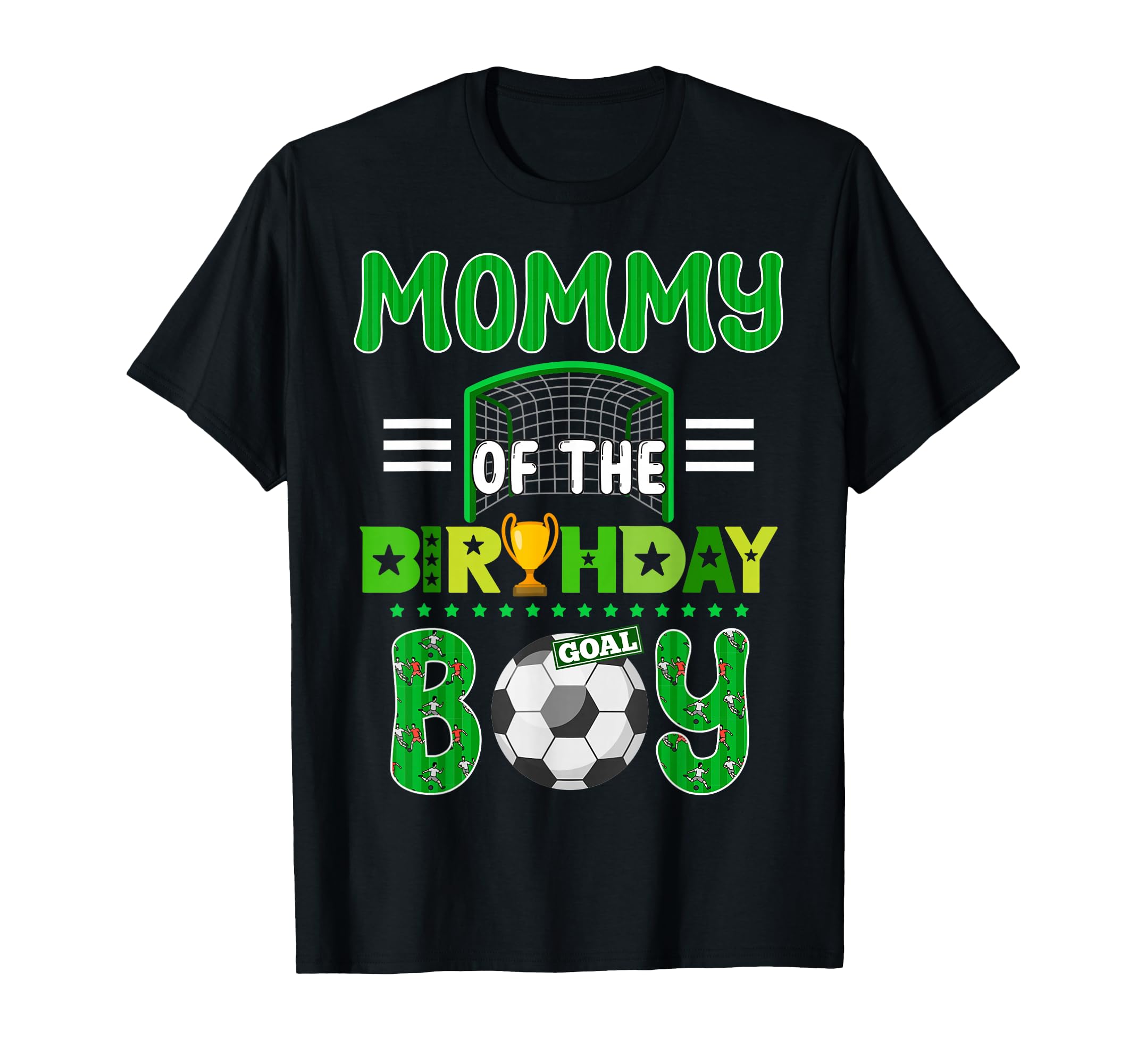 Mommy Birthday Soccer Goal Family T-Shirt - Minimalist Print Unisex