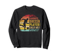 My Favorite Soccer Player Calls Sweatshirt - Fun Novelty Design for Adults