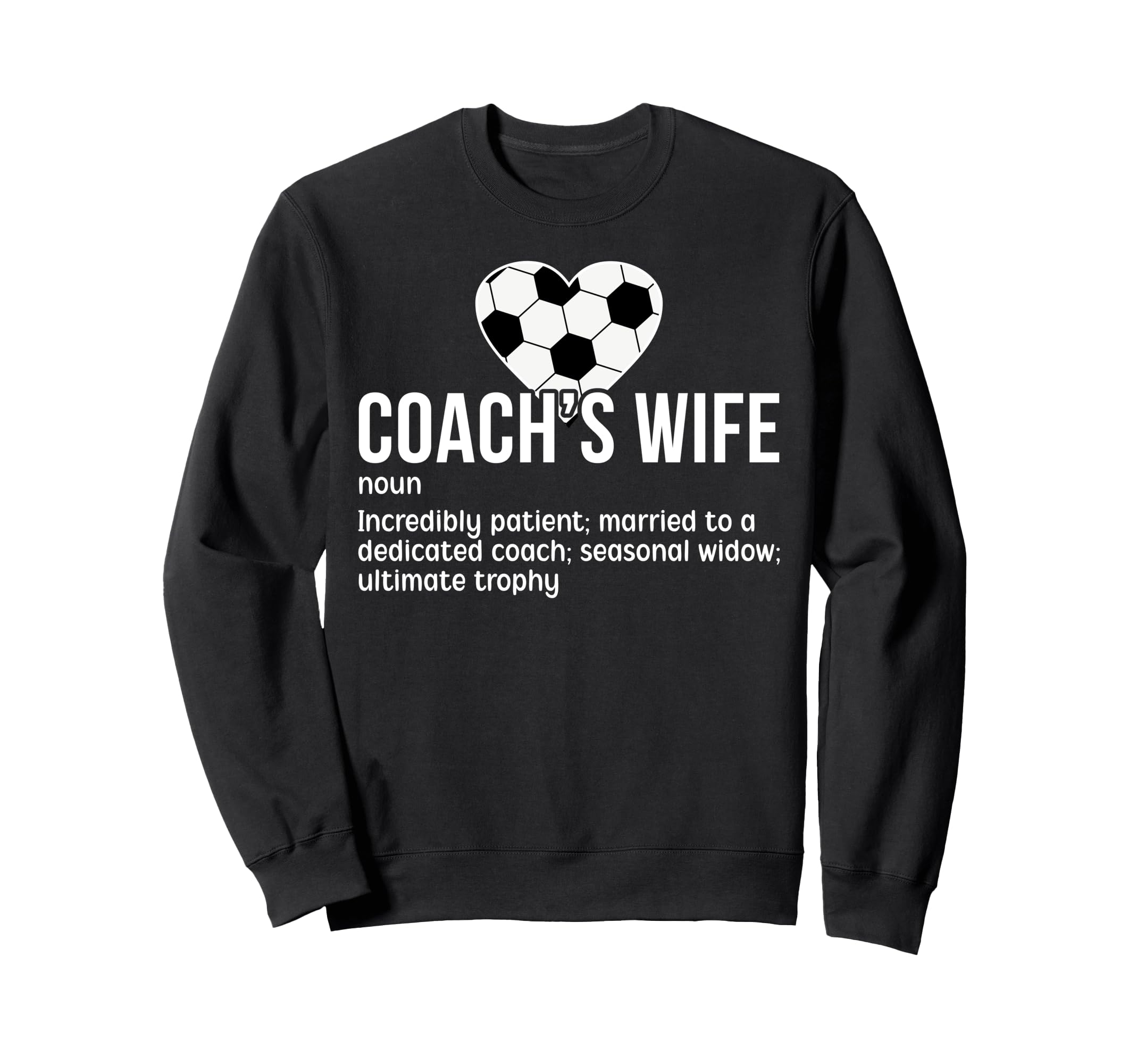 Soccer Coachs Wife Definition Sweatshirt - Streetwear Style for Adults