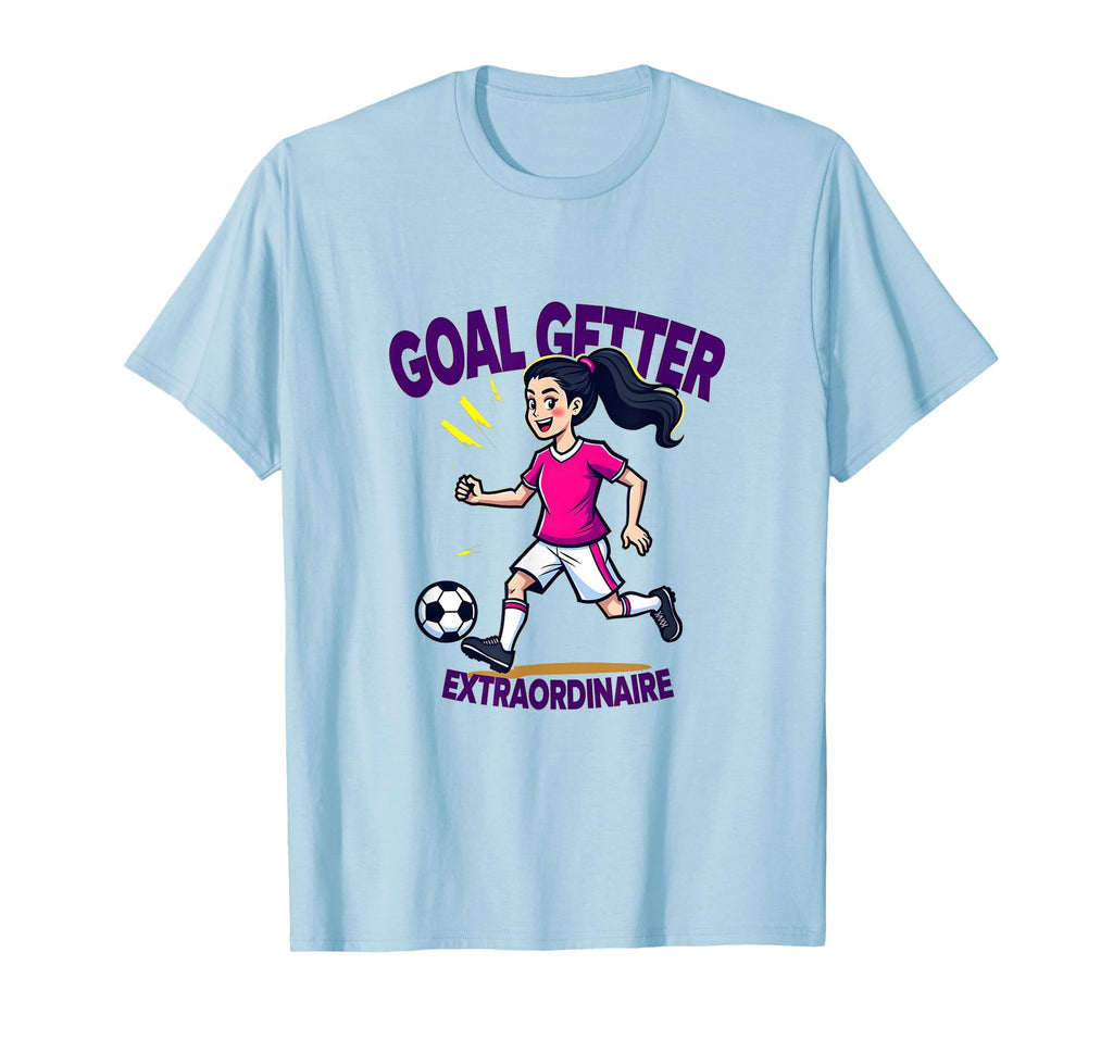 Goal Getter Extraordinaire Soccer T-Shirt - Fun Novelty Design Men Women